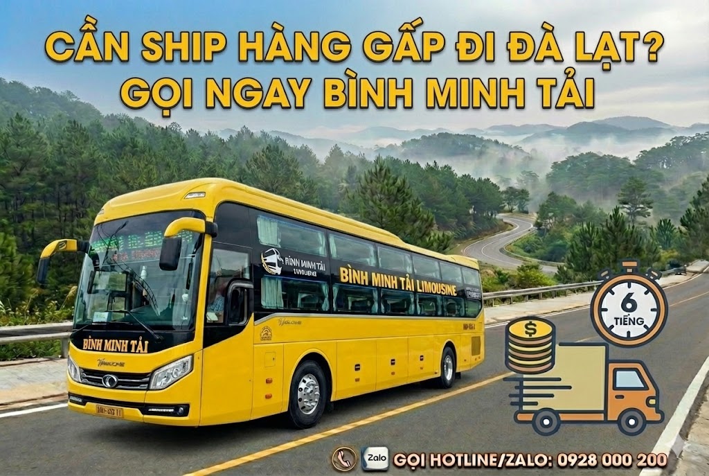 Cần Ship Hàng Gấp Đi Đà Lạt? Gọi Ngay Bình Minh Tải: Giải Pháp "Cứu Cánh" Thần Tốc Chỉ Sau 6 Tiếng