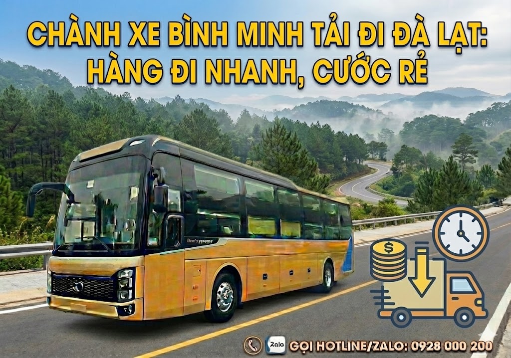 Chành Xe Bình Minh Tải Đi Đà Lạt: Hàng Đi Nhanh, Cước Rẻ – Giải Pháp Vận Chuyển "Ngon - Bổ - Rẻ" Cho Mọi Nhà